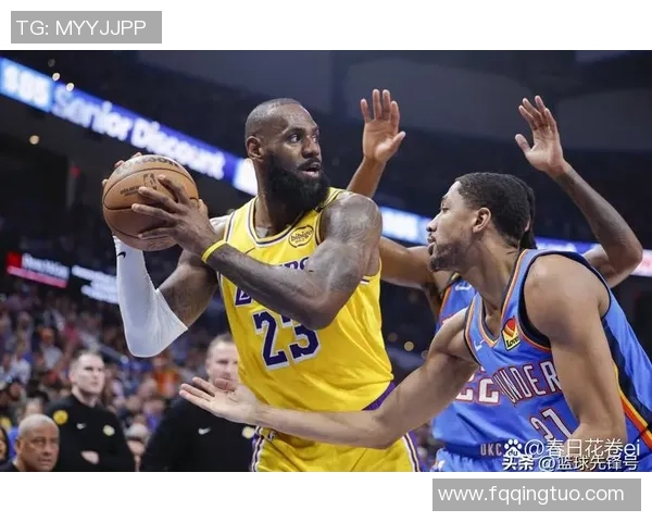 NBA雷霆与湖人精彩对决回放全程回顾与精彩瞬间分析